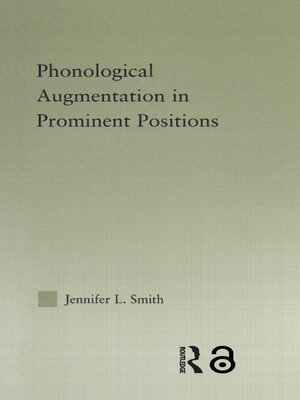 cover image of Phonological Augmentation in Prominent Positions